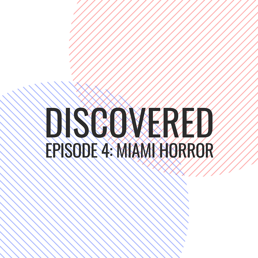 S1 | Episode 4: Miami Horror