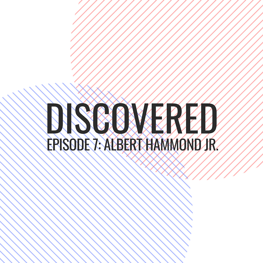 S1 | Episode 7: Albert Hammond Jr.