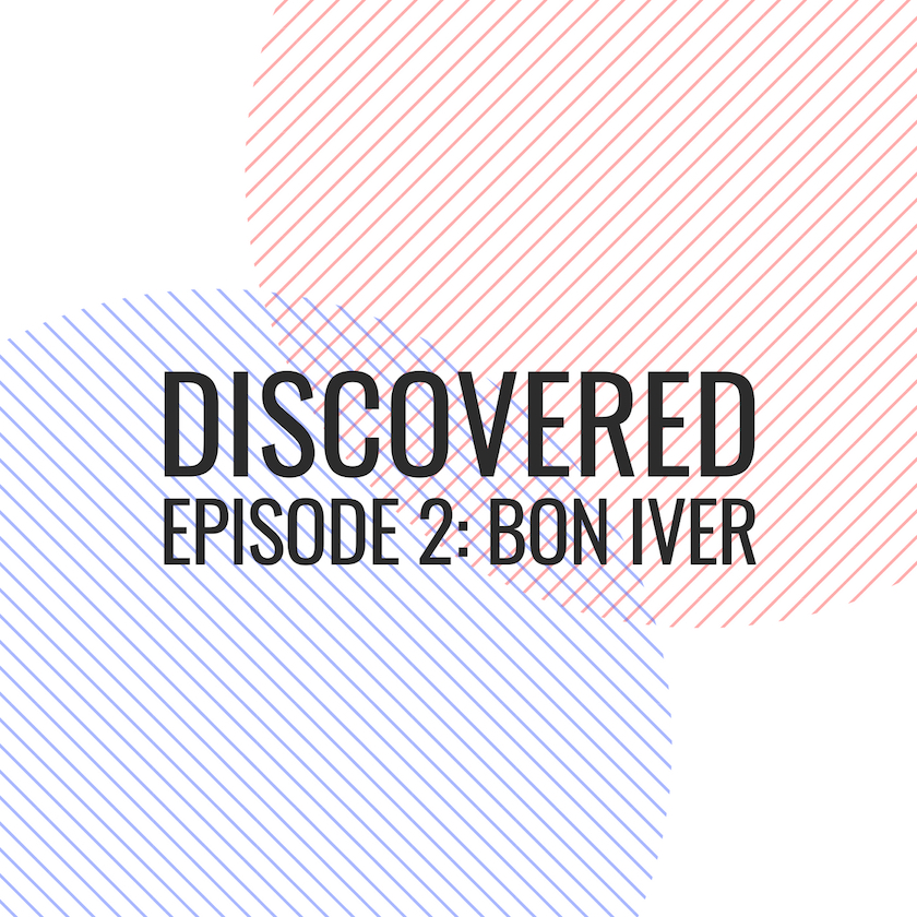 S1 | Episode 2: Bon Iver