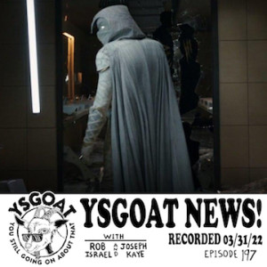 YSGOAT News: March 31, 2022