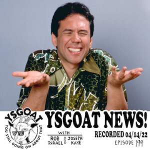 YSGOAT News: April 14, 2022