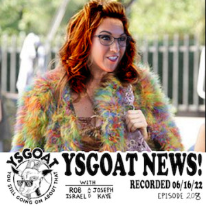 YSGOAT News: June 16, 2022