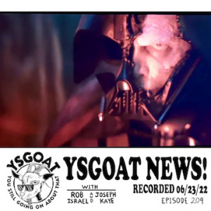 YSGOAT News: June 23, 2022