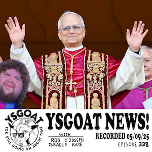 YSGOAT News: May 9, 2025