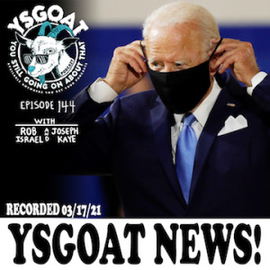 YSGOAT News: March 17, 2021