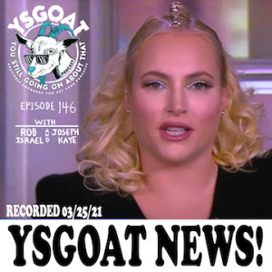 YSGOAT News: March 25, 2021