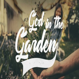 Robert Bledsoe "God in the Garden"