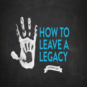Thom Shafer "How to Leave a Legacy" 06-16-19