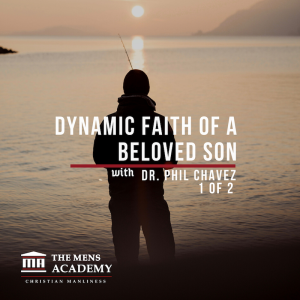 Dynamic Faith of a Beloved Son