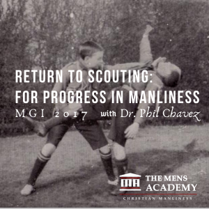 Return to Scouting: For Progress in Manliness