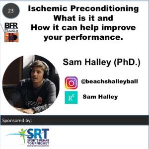Ischemic Preconditioning - what is it and how it can help improve your performance with Sam Halley PhD.