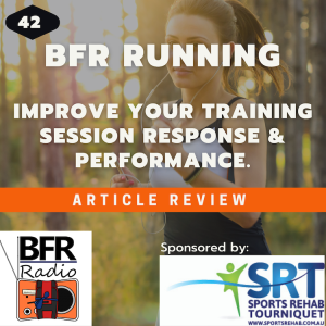 BFR Running - improve your training session response and performance