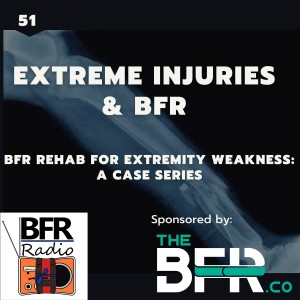 Extreme Injuries - BFR can bring back hope