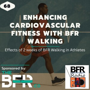Enhancing Cardiovascular Fitness with 2 Weeks of BFR Walking in Athletes