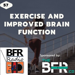 Exercise and Improved Brain Function