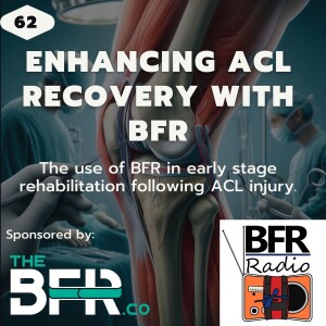 Enhancing ACL Recovery with Blood Flow Restriction Training