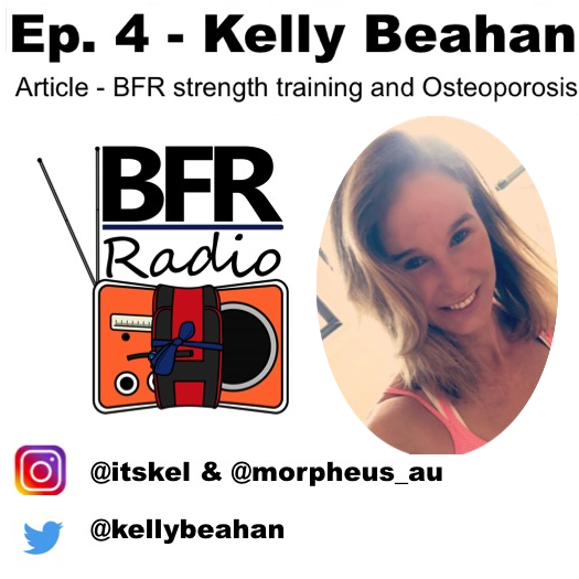 Ep. 4 BFR strength training among women with Osteoporosis (with Kelly Beahan