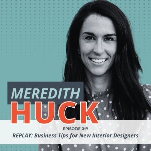 REPLAY: Business Tips for New Interior Designers