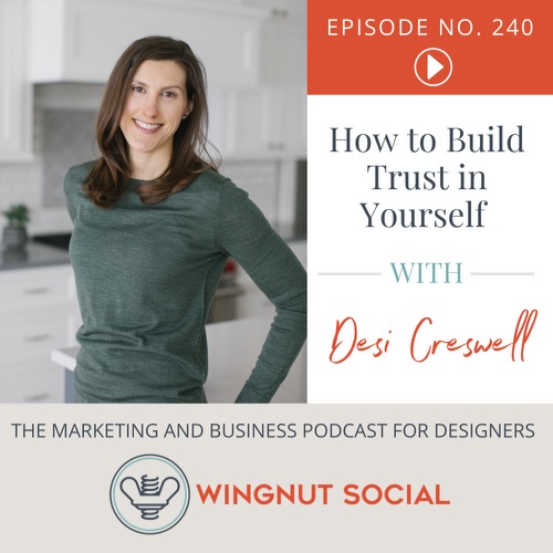 Business Coach Desi Creswell Shares How to Build Trust in Yourself - Episode 240