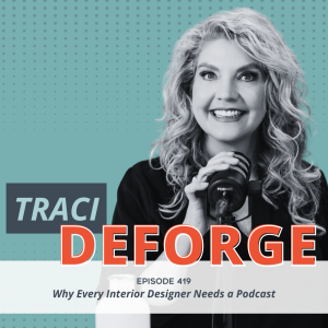 Why Every Interior Designer Needs a Podcast