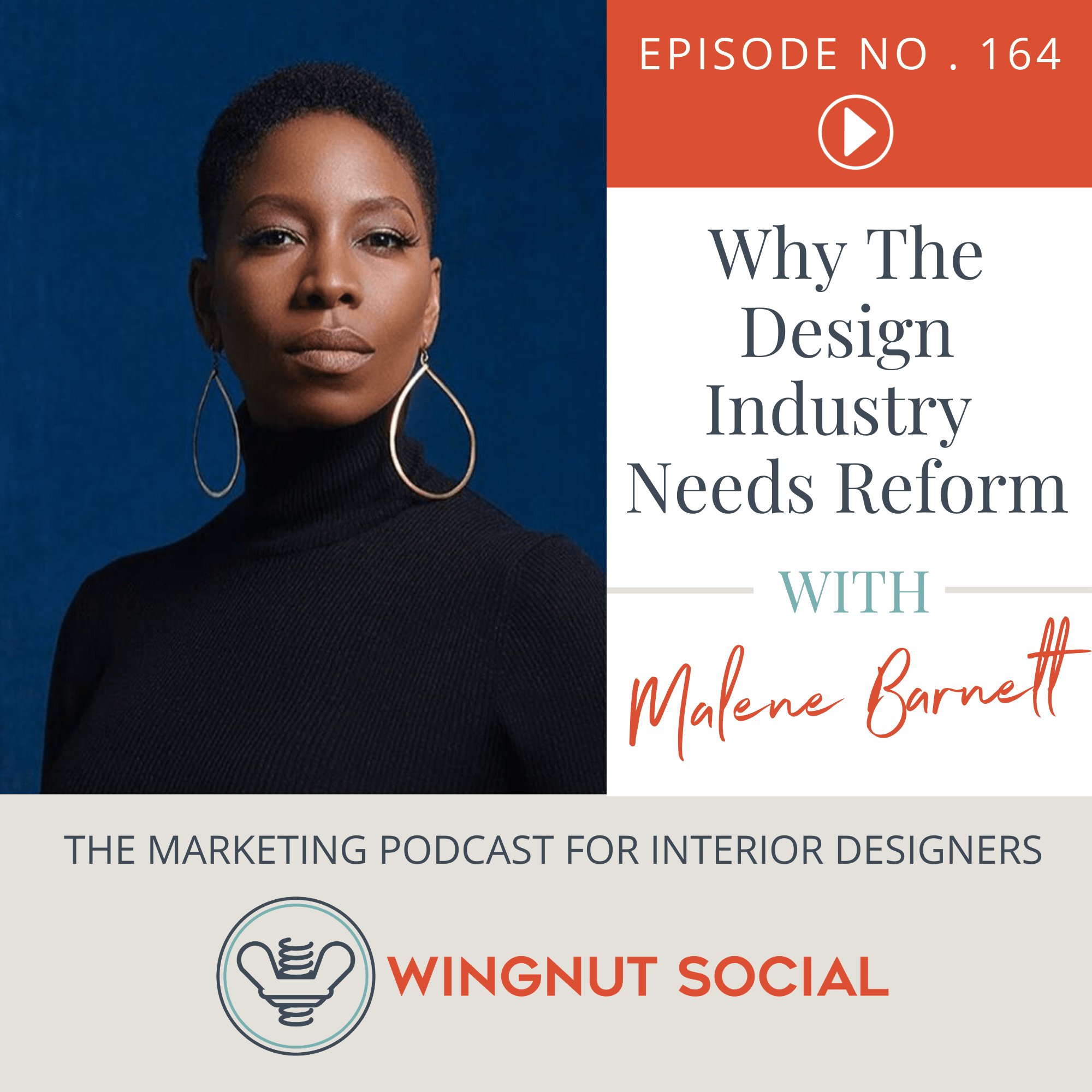 Why The Design Industry Needs Reform with Malene Barnett - Episode 164