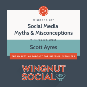 Busting the Biggest Social Media Myths with Scott Ayres