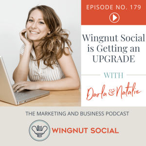 Wingnut Social is Getting an UPGRADE - Episode 179