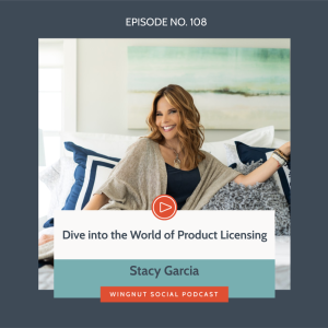 Dive into the World of Product Licensing with Stacy Garcia