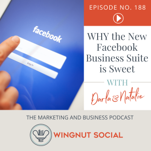 WHY the New Facebook Business Suite is Sweet - Episode 188