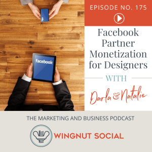 Facebook Partner Monetization for Designers - Episode 175