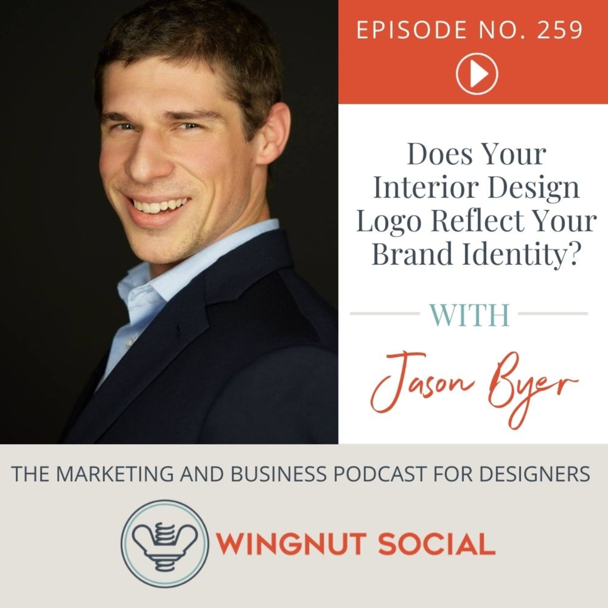 Does Your Interior Design Logo Reflect Your Brand Identity? - Episode 259