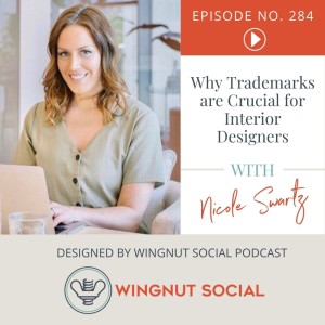 Why Trademarks are Crucial for Interior Designers (with Nicole Swartz)