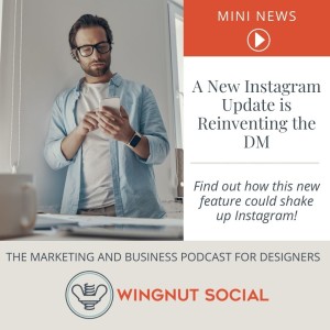 A New Instagram Update is Reinventing the DM | Mini News