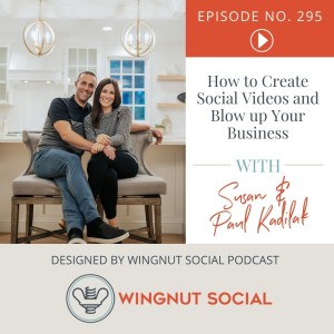 How to Create Social Videos and Blow up Your Business (with Susan & Paul Kadilak)