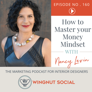 How to Master your Money Mindset [And STOP Struggling] with Nancy Levin