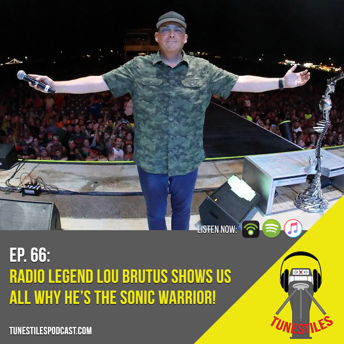 Ep. 66: Radio Legend Lou Brutus Shows Us All Why He’s The Sonic Warrior