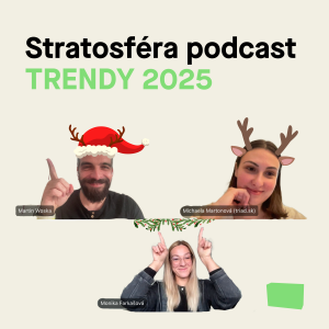 Stratosféra #10 - TRENDY na rok 2025