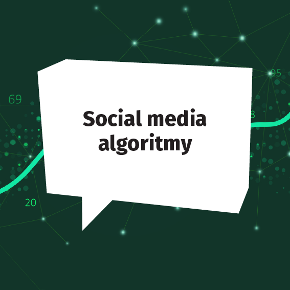 Poznáte algoritmy sociálnych sietí?