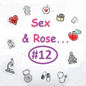 Sex & Rose #12: François a montré sa vulnérabilité …