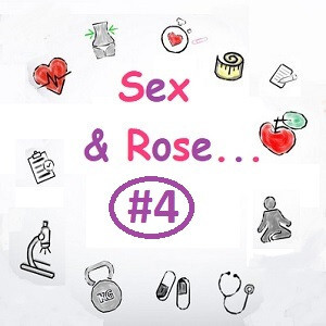 Sex & Rose #4: Lena en a marre, elle voudrait juste être « normale » …