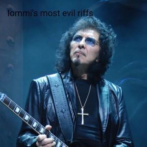 Iommi‘s most evil riffs