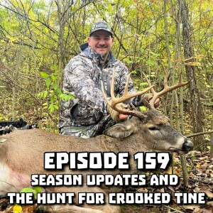 Season Updates and The Hunt For Crooked Tine