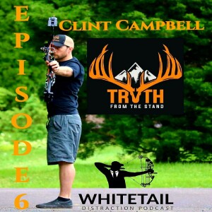 Clint Campbell -Truth From The Stand Podcast