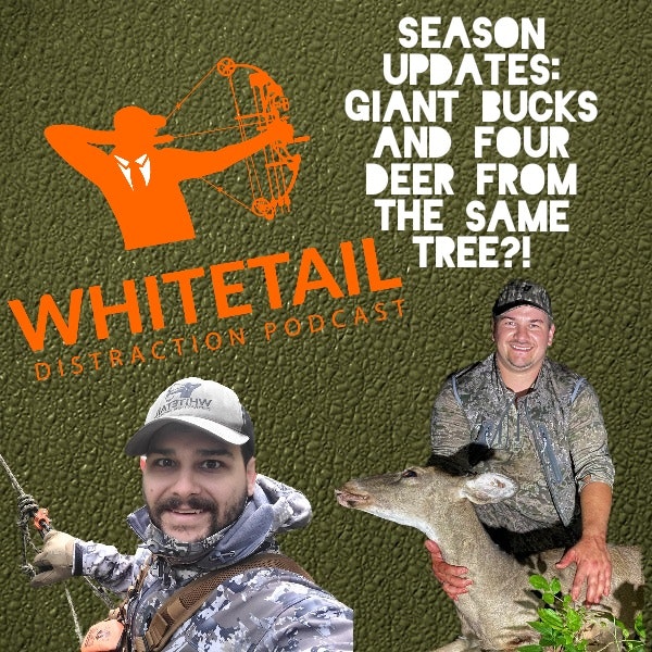 The Whitetail Distraction Podcast