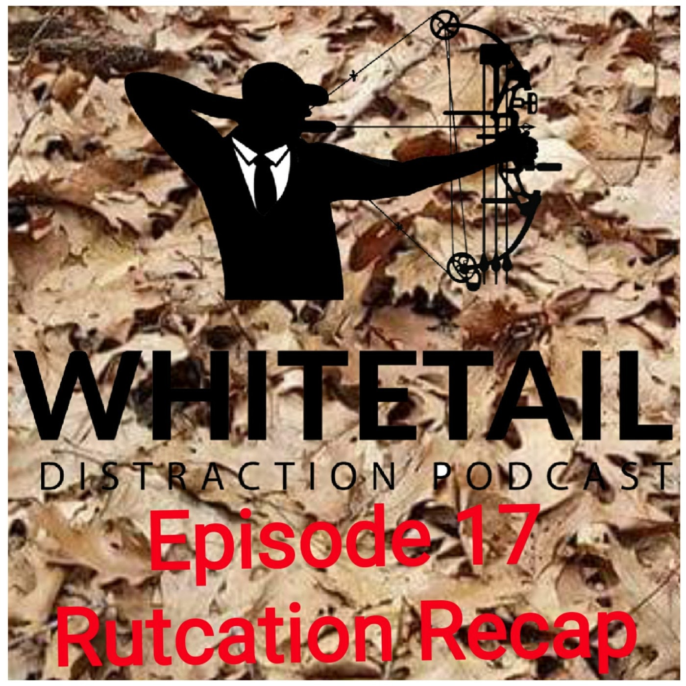 The Whitetail Distraction Podcast