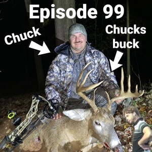 Chuck‘s Buck Saga!!