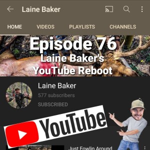 Laine Baker - YouTube Reboot