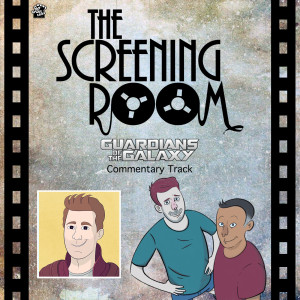 The Screening Room E11 - Guardians of the Galaxy - Norton James