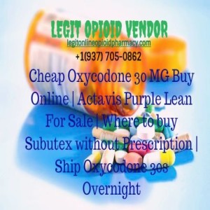 Buy Oxycodone 30mg | Oxycontin 80 mg For Sale ONLINE | Call/Text: +1(937) 705-0862