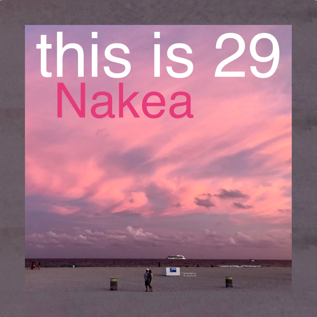 ep. 25: Nakea